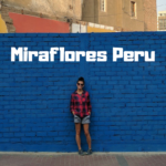 Miraflores Peru Things to Do Cover