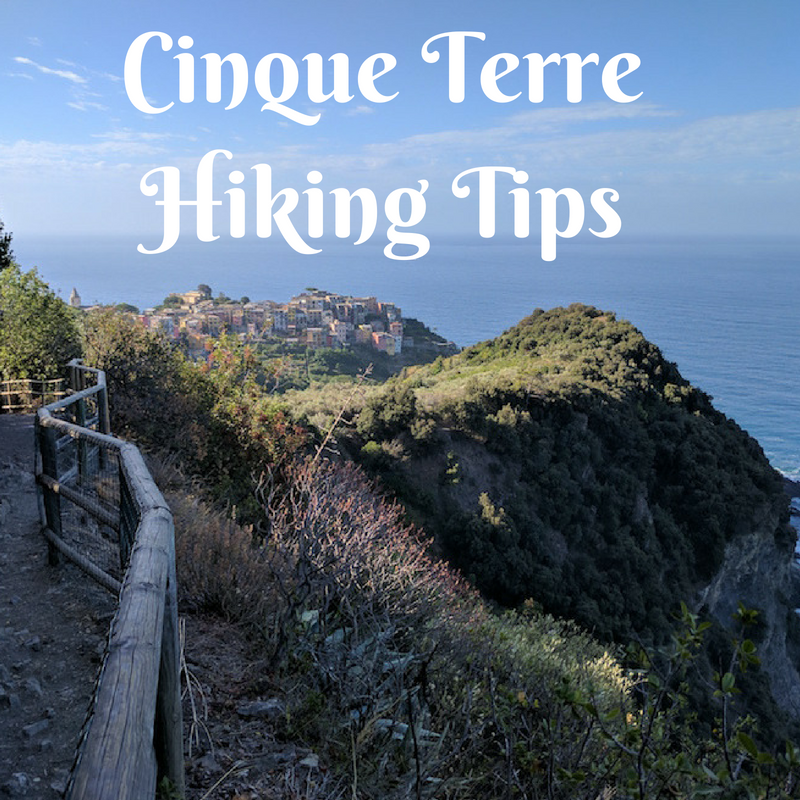 Cinque Terre Hiking Tips