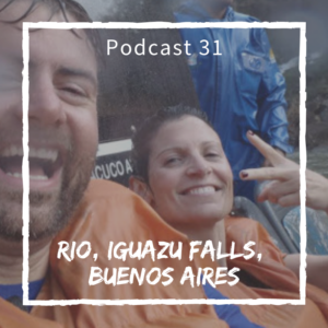 Rio, Iguazu Falls, Buenos Aires