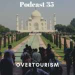 Overtourism podcast