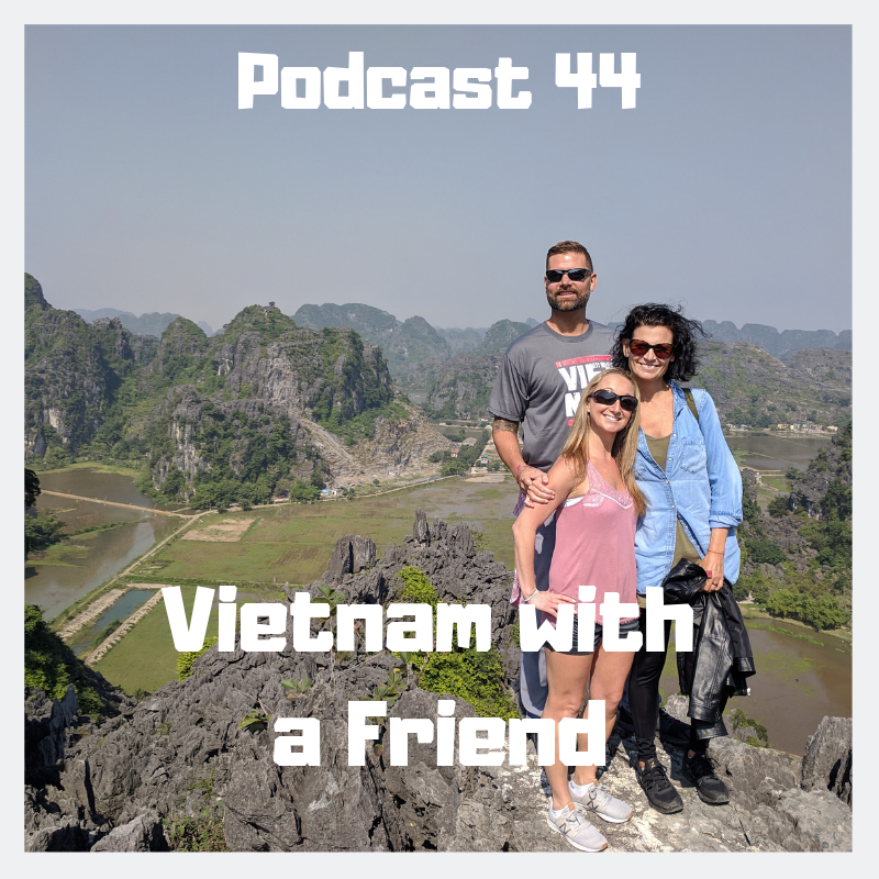 Vietnam Friend Podcast