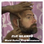 Fiji Islands World Barber Shop Adventures