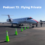Podcast 73 _ Flying Private